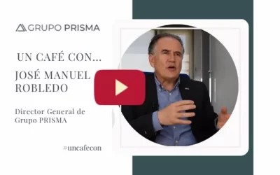 Un café con José Manuel Robledo (Director General de Grupo PRISMA)