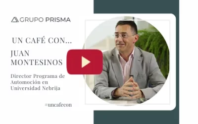 Un café con Juan Montesinos (Director Programa de Automoción en Universidad Nebrija)