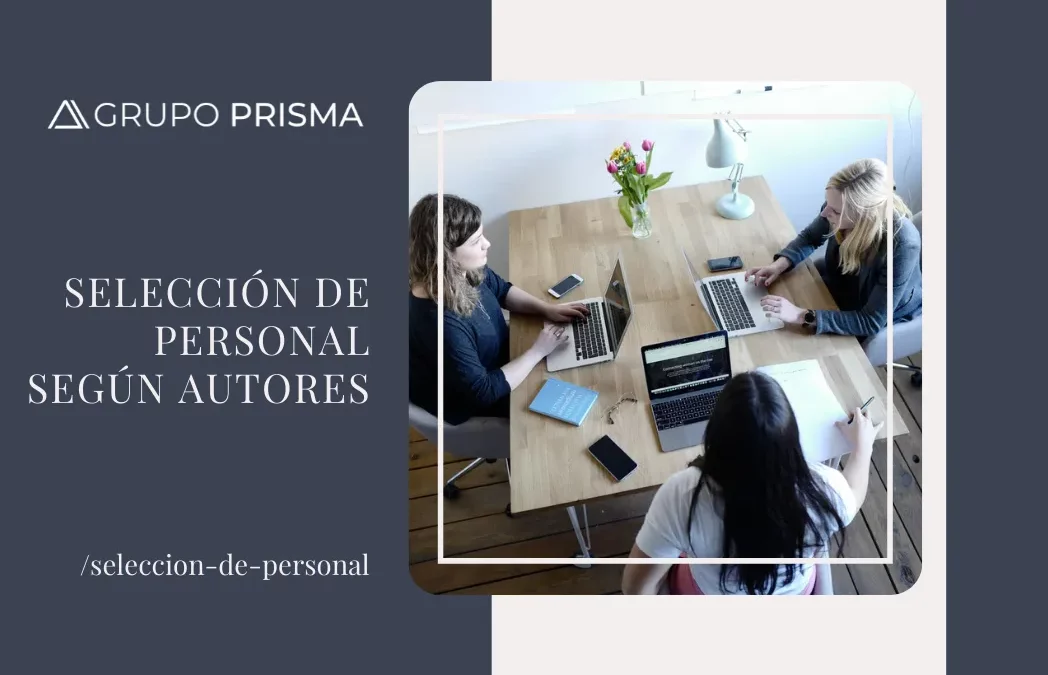 ¿Qué es la selección de personal según autores?