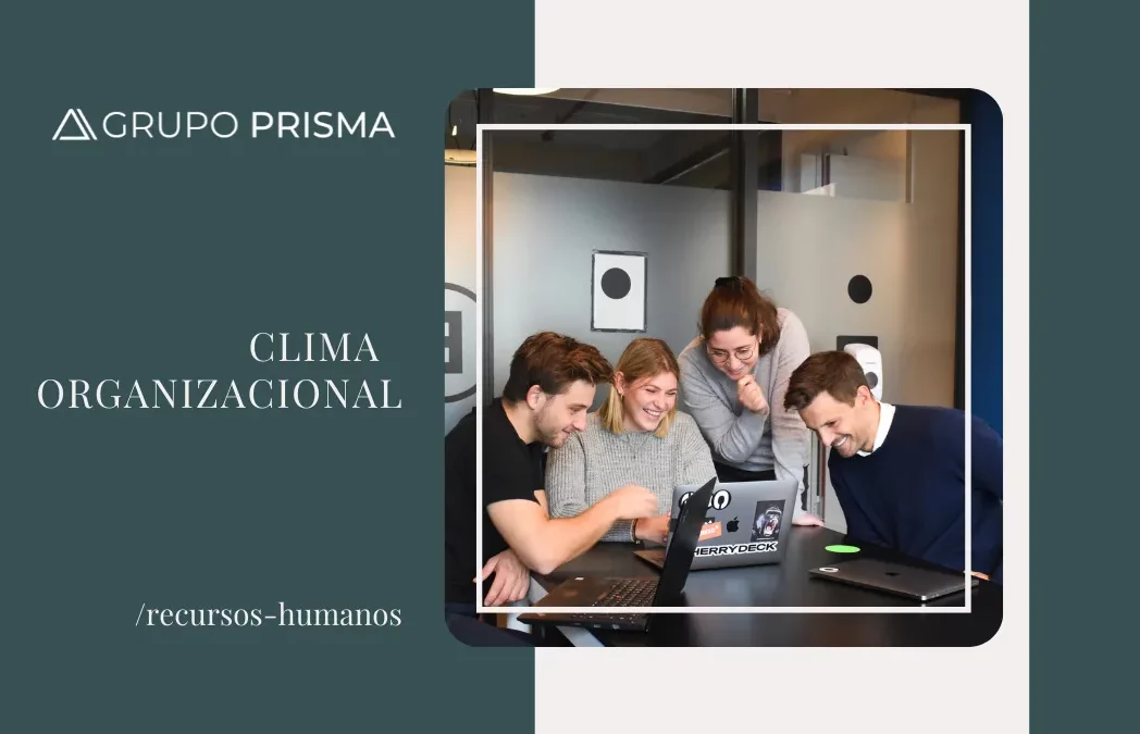 ¿Qué es el clima laboral y cómo mejorarlo?