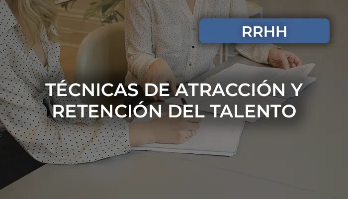 Curso de Técnicas de atracción y retención del talento