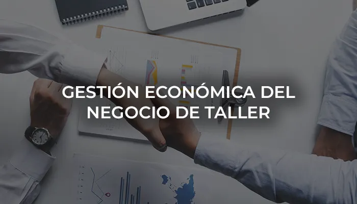 curso de gestión económica del negocio de taller