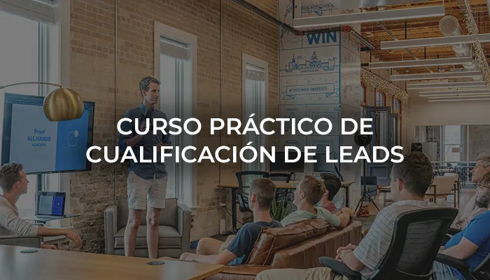 curso práctico de cualificación de leads