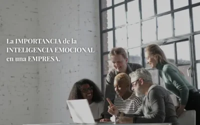 La importancia de la inteligencia emocional en una empresa