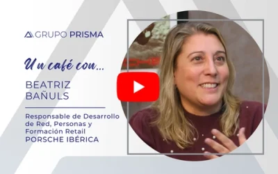 Un café con Beatriz Bañuls (Porsche Ibérica)