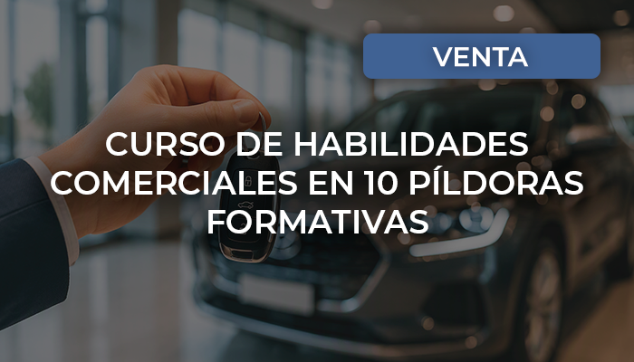 habilidades comerciales en 10 pildoras formativas habilidades comerciales en 10 pildoras formativas