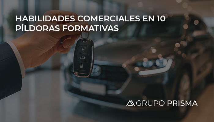 Curso de Habilidades Comerciales en 10 píldoras formativas Curso de Habilidades Comerciales en 10 píldoras formativas